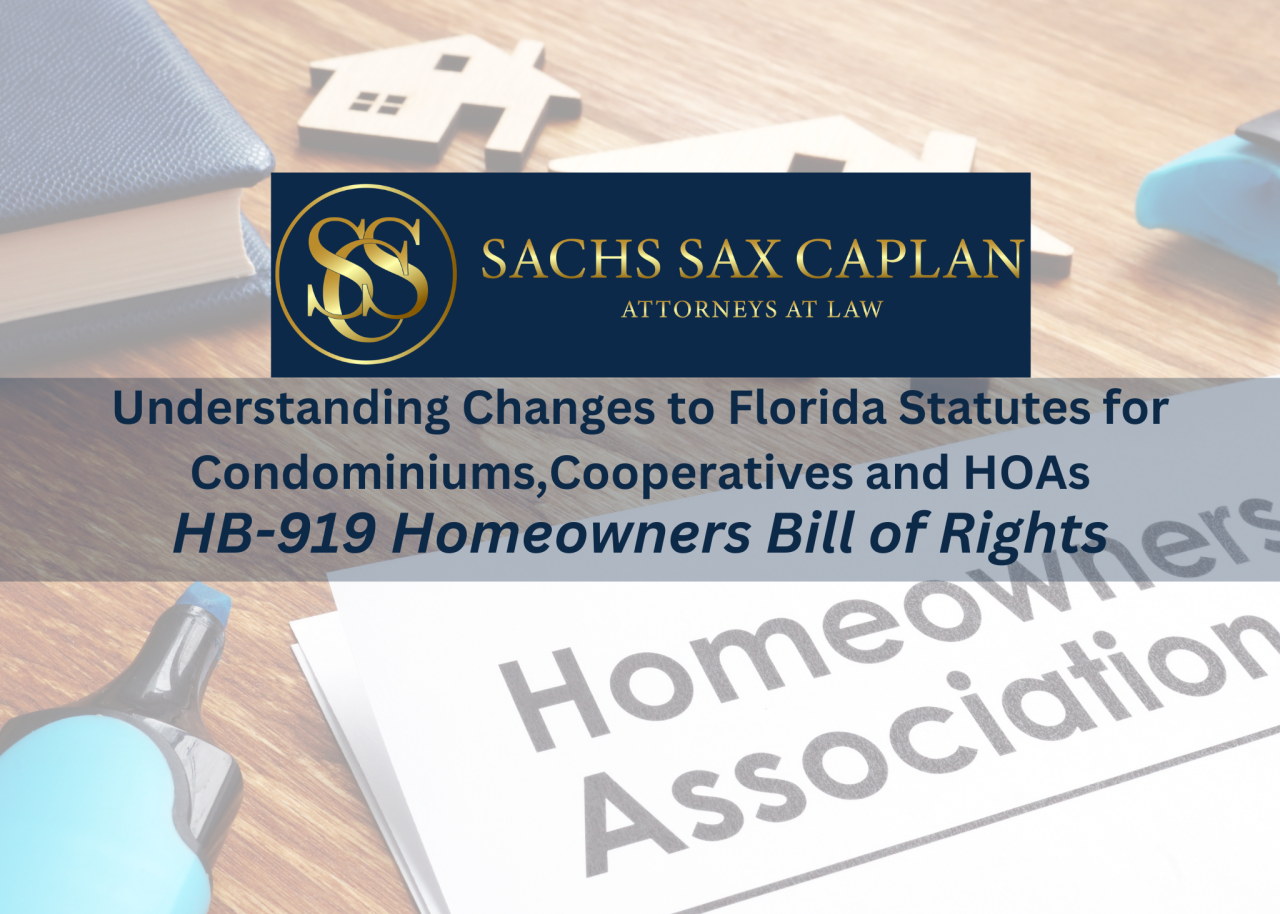 Part 1 of Understanding Changes to Florida Statutes for Condominiums,Cooperatives and HOAs: HB-919 Homeowners Bill of Rights